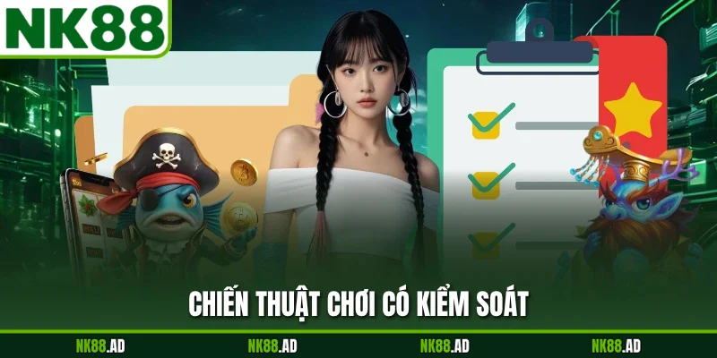 Chiến thuật chơi có kiểm soát
