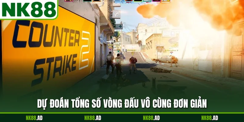 Dự đoán tổng số vòng đấu vô cùng đơn giản