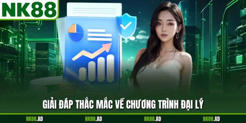 Giải đáp thắc mắc về chương trình đại lý