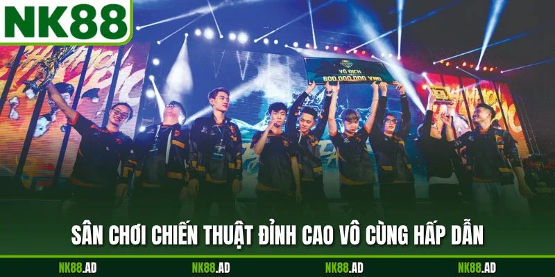 Sân chơi chiến thuật đỉnh cao vô cùng hấp dẫn